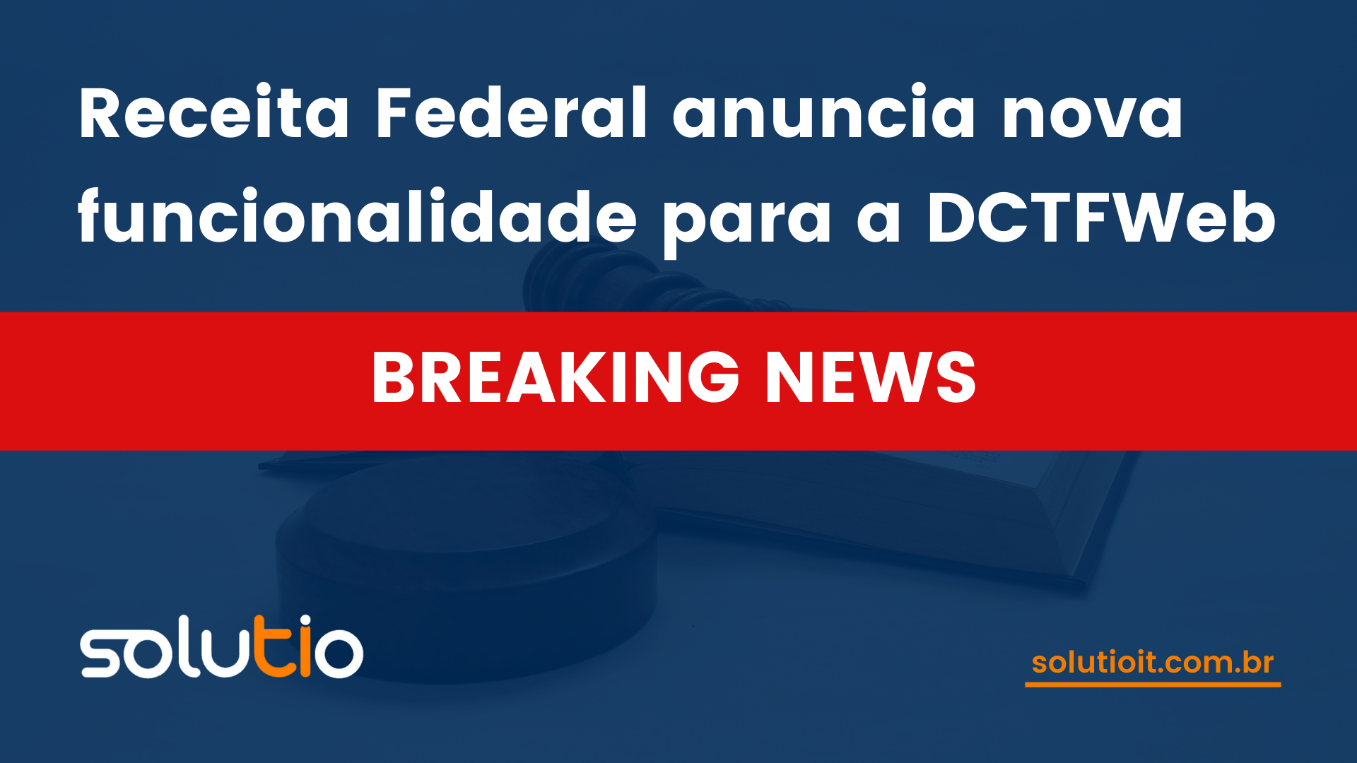 Receita Federal Anuncia Nova Funcionalidade Para A Dctfweb